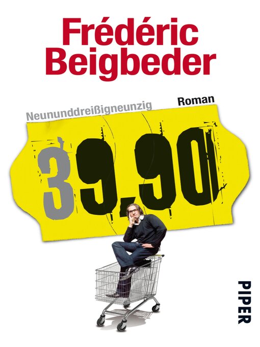 Title details for Neununddreißigneunzig by Frédéric Beigbeder - Available
